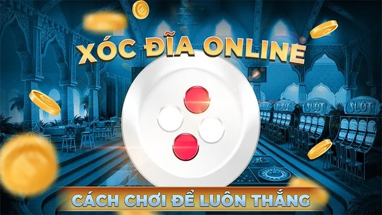 Tham Gia Xóc Đĩa Dola789 Uy Tín Kiếm Tiền Triệu Đơn Giản Trong Tầm Tay